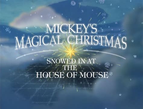 Mickey's Magical Christmas: Snowed in at the House of Mouse | Christmas Specials Wiki | FANDOM ...