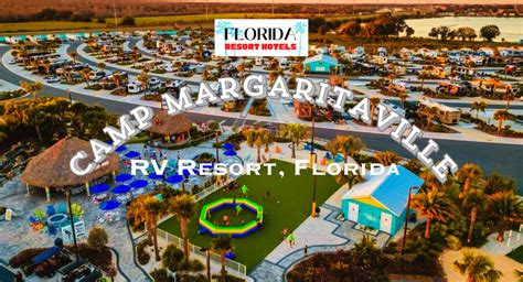 Margaritaville RV Resort in Florida - Florida Resort Hotels