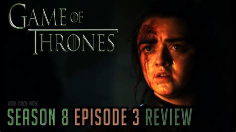 Game of Thrones - Season 8, Episode 3 Review | ดูเกมส์ออฟโทรน 8 ตอน 3 - Guardian seattle