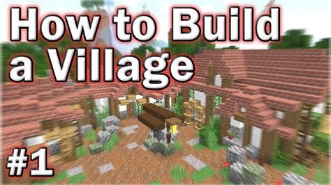 How to Build a Village in Minecraft -🔨- Minecraft Builders Guide #1 - YouTube