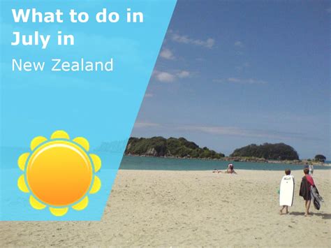 What to do in July in New Zealand – 2025 – Winter Sun Expert