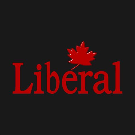 Liberal Party of Canada - Canada Liberal Party - T-Shirt | TeePublic