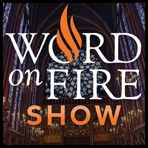 The Word on Fire Show | Bishop Robert Barron | All You Can Books | AllYouCanBooks.com