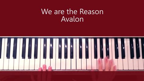 We are the Reason by Avalon - Piano Tutorial and Chords Acordes - Chordify