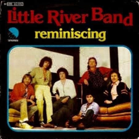 Little River Band – Reminiscing Lyrics | Genius Lyrics