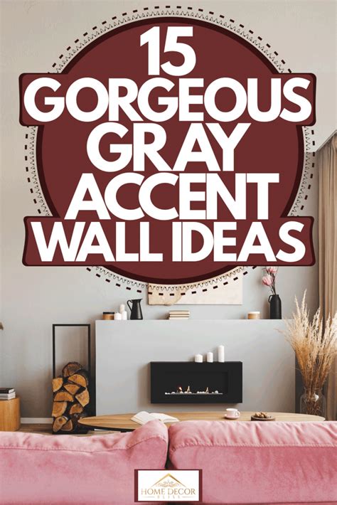 15 Gorgeous Gray Accent Wall Ideas Home Decor Bliss