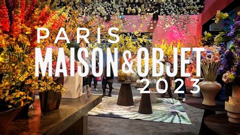🇫🇷[PARIS EXPO] MAISON & OBJET 2023 (4K VERSION) 19/JANUARY, objet decor stream - okgo.net