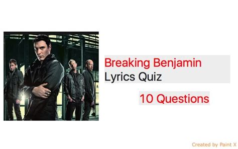 Breaking Benjamin Lyrics Quiz - NSF News and Magazine