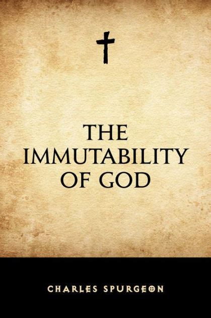 The Immutability of God by Charles Spurgeon | eBook | Barnes & Noble®