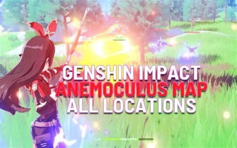 Genshin Impact Anemoculus Map - All the Locations