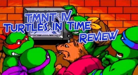 TMNT IV: Turtles in Time (SNES) review: The 4 best guys in gaming - JUICY GAME REVIEWS