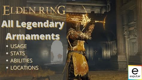 Elden Ring: All Legendary Armaments Locations & Stats - eXputer.com