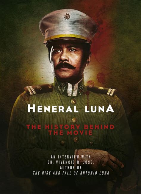 Heneral Luna: The Story Behind the Movie — Anvil Publishing, Inc.