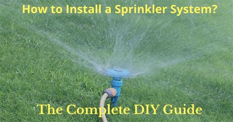 How to Install a Sprinkler System – Complete DIY Guide - Igra World