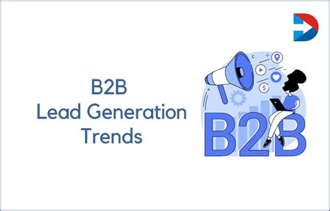 B2B Lead Generation Trends for 2023 | Dotndot