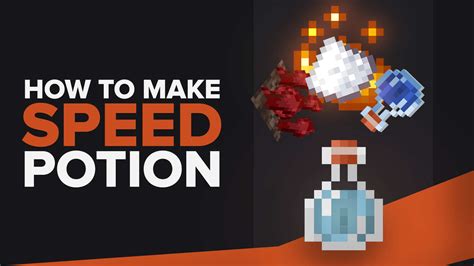 How To Make A Speed Potion In Minecraft: A Step-By-Step Guide