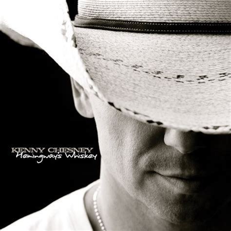 Kenny Chesney Album: «Hemingway's Whiskey»