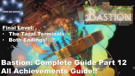 Bastion Complete Walkthrough Part 12: Final Level Both Endings (All Achievements Guide) - YouTube