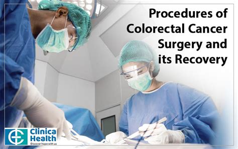 Procedures of Colorectal Cancer Surgery and its Recovery