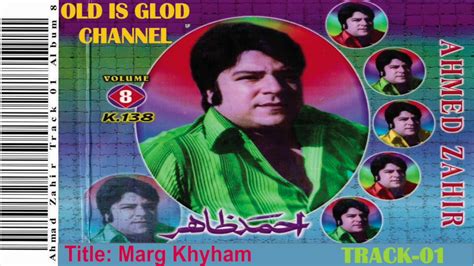 Ahmad Zahir: Song Title: Marg Khyham. Album 08 - YouTube