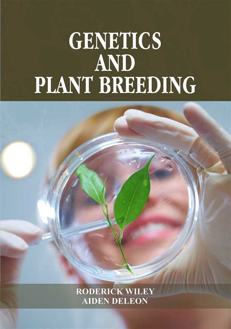 Genetics and Plant Breeding