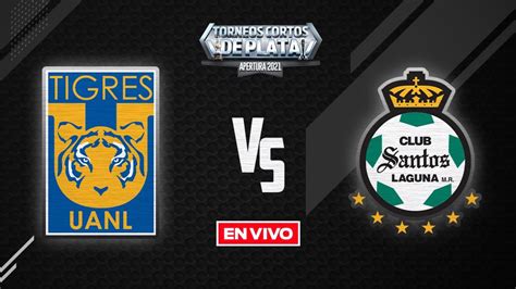 Tigres vs Santos Liga MX EN VIVO: Cuartos de Final Vuelta