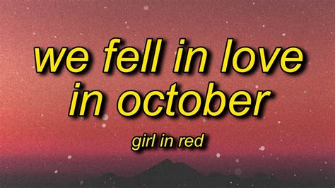 girl in red - we fell in love in october (lyrics) Chords - Chordify