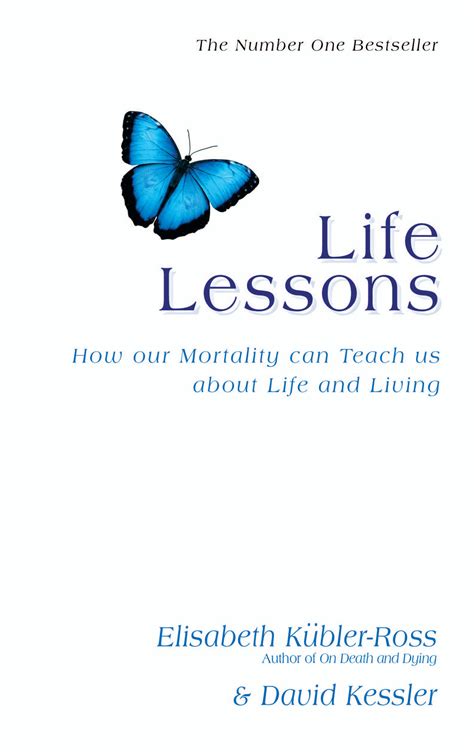 Life Lessons | Book by Elisabeth Kubler-Ross, David Kessler | Official ...