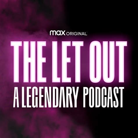 The Let Out: A Legendary Podcast – Spoke Media