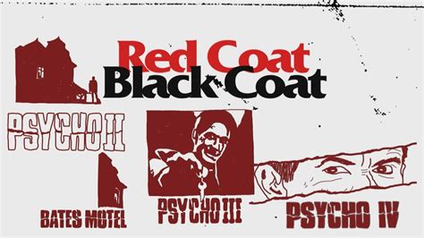 The PSYCHO Sequels - Red Coat Black Coat - YouTube