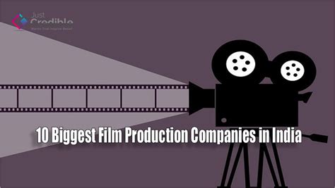 Top 10 Biggest Film Production Companies in India - Just Credible