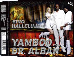 Yamboo Feat. Dr. Alban - Sing Hallelujah | Releases | Discogs