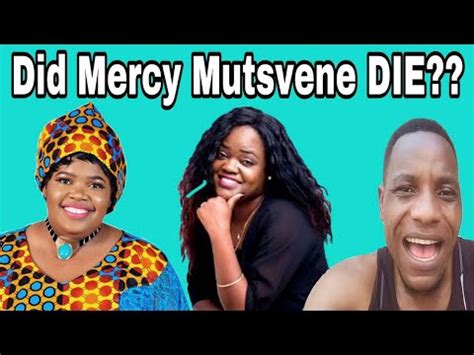 Is Mercy Mutsvene Really Dead??? - YouTube