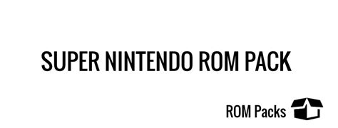 Super Nintendo ROMset (SNES ROM Pack) Free Download - ROM Packs