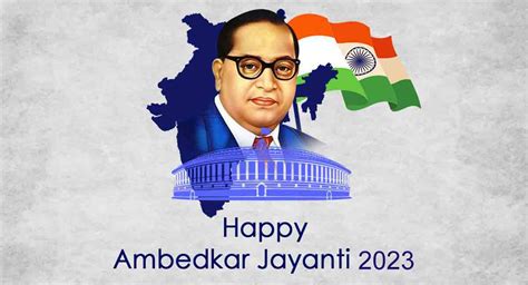 Ambedkar Jayanti 2024 - Celebrating The Life And Legacy Of Dr. B.R ...