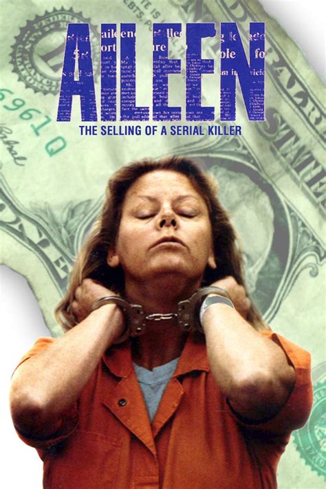 Aileen Wuornos: The Selling of a Serial Killer - Alchetron, the free ...