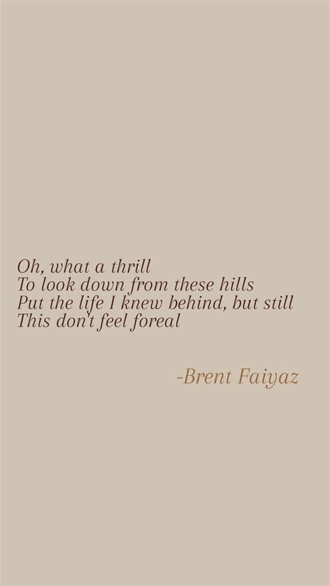 Brent Faiyaz Lyric Wallpaper | Rapper quotes, Senior quotes, Brent ...