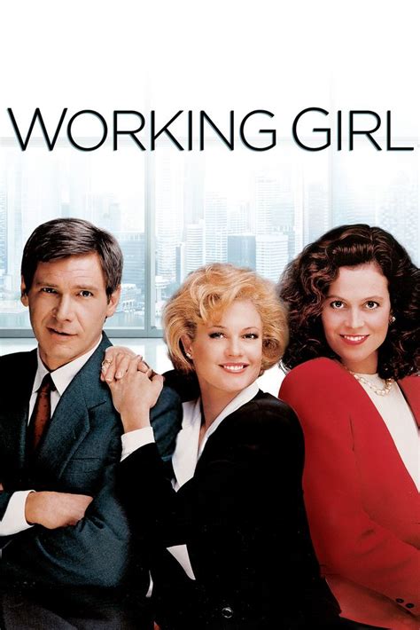 Working Girl - Melanie Griffith, Harrison Ford, Sigourney Weaver WorkingGirl, HarrisonFord ...