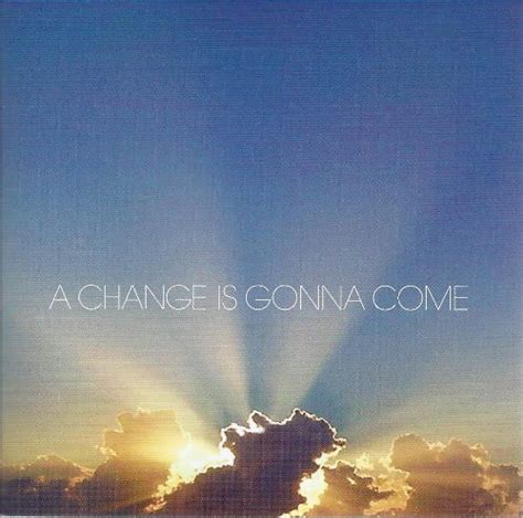 A Change Is Gonna Come (2009, CD) | Discogs