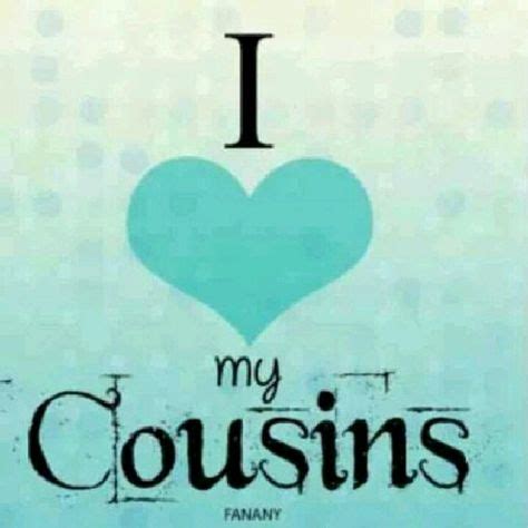 12 Cousins ideas | cousins, cousin quotes, family quotes