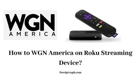 How to Watch WGN America on Roku Streaming Device?