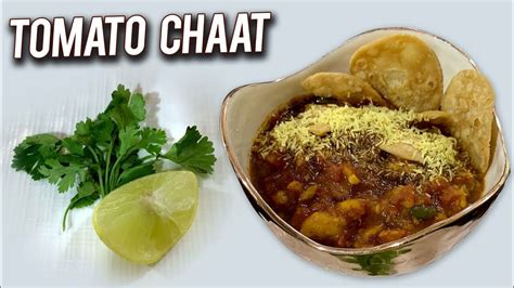 How To Make Tomato Chaat | Banarasi Style Tamatar Ki Chaat | Quick & Easy Snacks Recipe | Ruchi ...