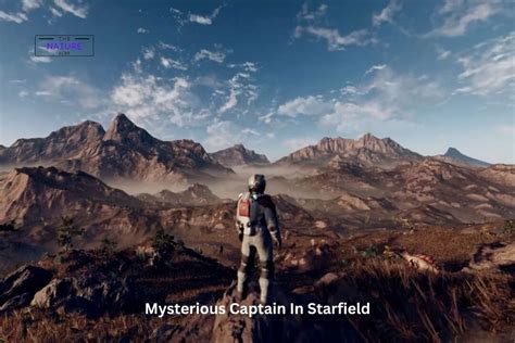 Who Is The Mysterious Captain In Starfield? - The Nature Hero