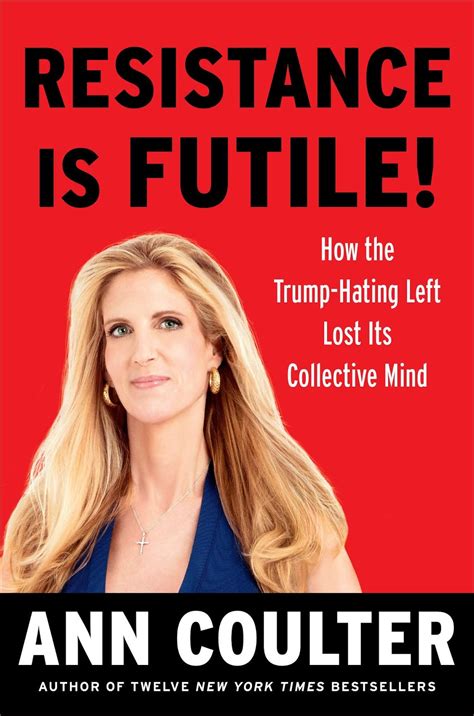 American Power: Ann Coulter, Resistance Is Futile!