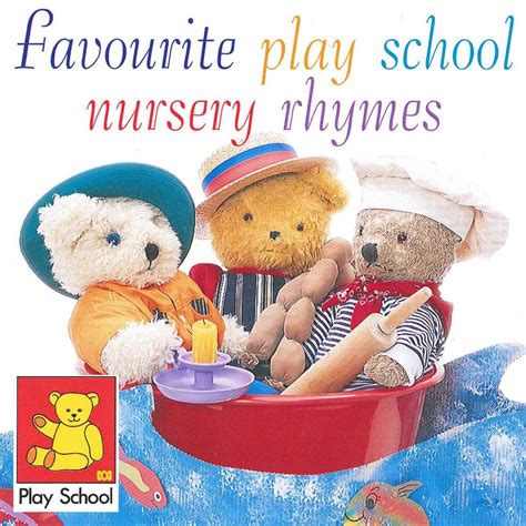 ‎Favourite Play School Nursery Rhymes by Play School on Apple Music