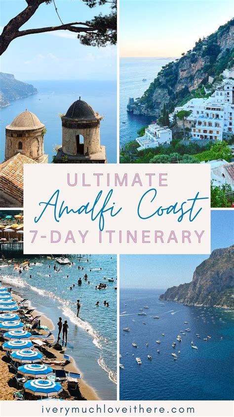 Ultimate Amalfi Coast Itinerary | 7-10 Day Itinerary Amalfi Coast Italy ...