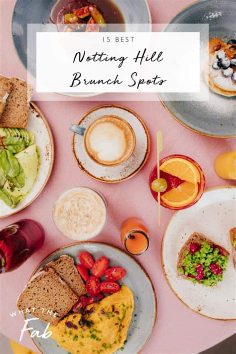 15 Notting Hill Brunch Spots You CAN'T Miss