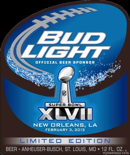 Bud Light Super Bowl XLVII Limited Edition - mybeerbuzz.com - Bringing Good Beers & Good People ...