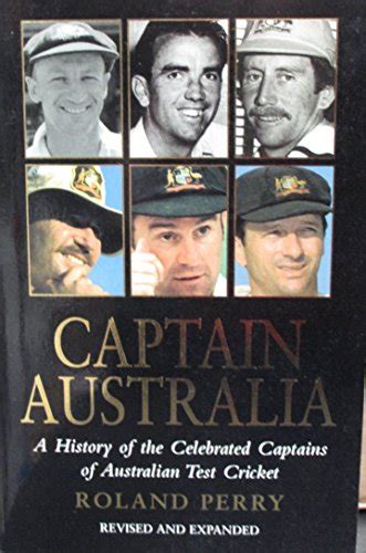 9781740510936: Captain Australia: A history of the celebrated captains ...