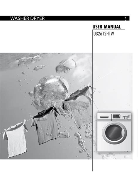 WASHER DRYER USER MANUAL U32612H1W